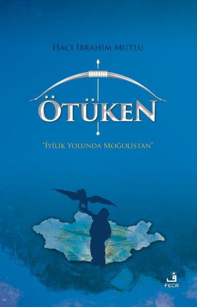 otuken-iyilik-yolunda-mogolistan