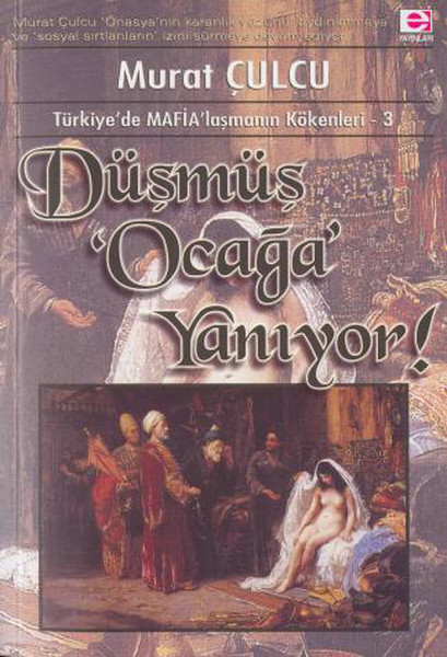 dusmus-ocaga-yaniyor-turkiye-de-mafia-lasmanin-kokenleri-3