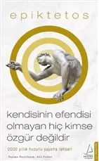 kendisinin-efendisi-olmayan-hic-kimse-ozgur-degildir