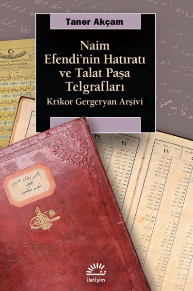 naim-efendinin-hatirati-ve-talat-pasa-telgraflari-krikor-gergeryan-arsivi