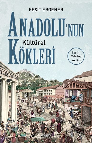 anadolu-nun-kulturel-kokleri