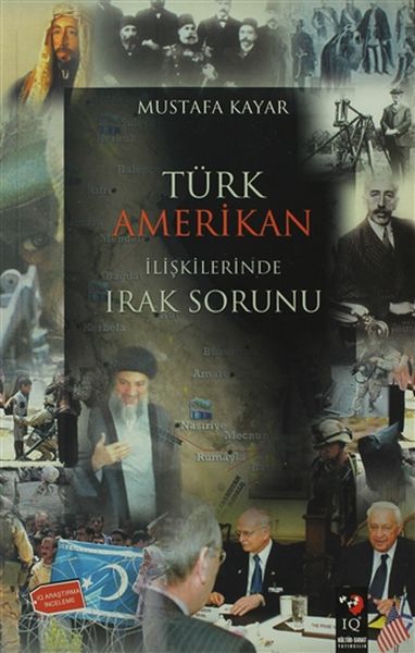 turk-amerikan-iliskilerinde-irak-sorunu