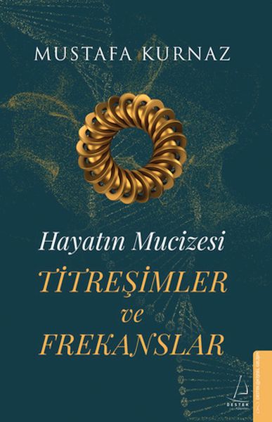 hayatin-mucizesi-titresimler-ve-frekanslar