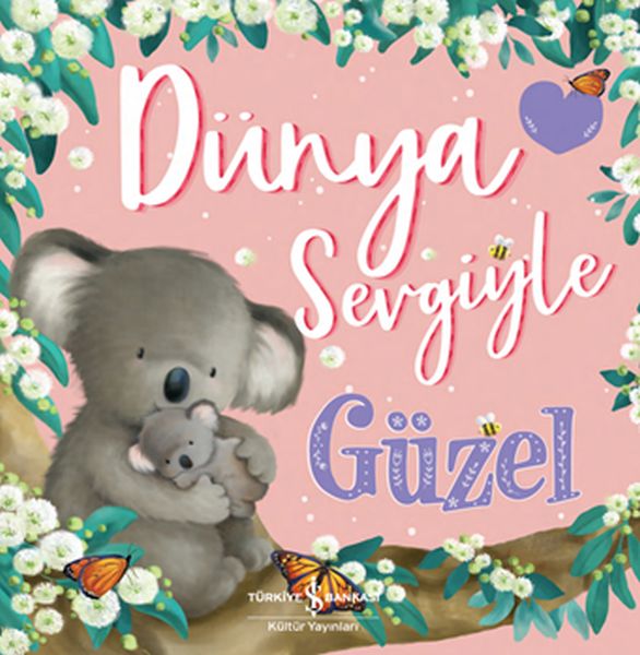 dunya-sevgiyle-guzel