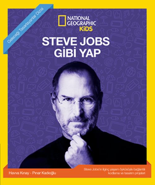 steve-jobs-gibi-yap-national-geographic-kids