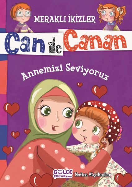 can-ile-canan-annemizi-seviyoruz