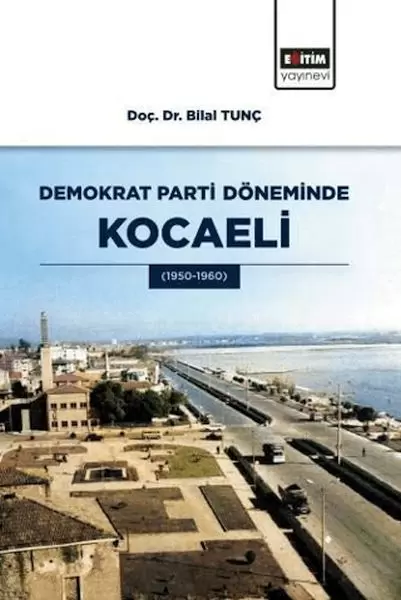 demokrat-parti-doneminde-kocaeli