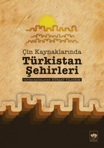 cin-kaynaklarinda-turkistan-sehirleri