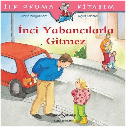 ilk-okuma-kitabim-inci-yabancilarla-gitmez