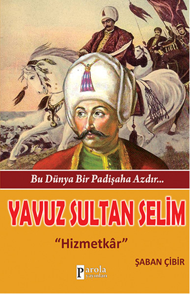 yavuz-sultan-selim-hizmetkar