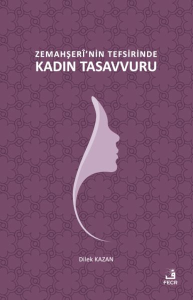 zemahseri-nin-tefsirinde-kadin-tasavvuru