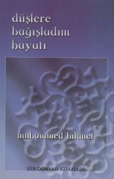 duslere-bagisladim-hayati