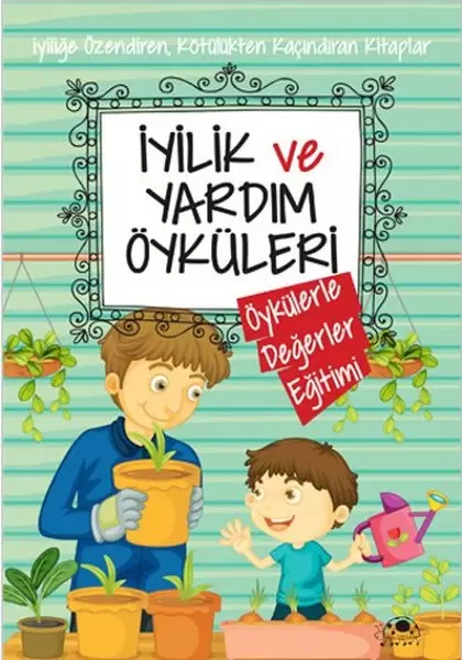 iyilik-ve-yardim-oykuleri