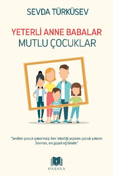 yeterli-anne-babalar-mutlu-cocuklar