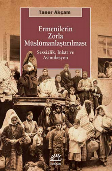 ermenilerin-zorla-muslumanlastirilmasi-sessizlik-inkar-ve-asimilasyon