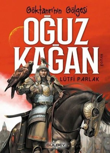 goktanri-nin-golgesi-oguz-kagan