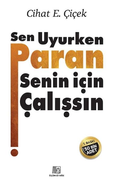 sen-uyurken-paran-senin-icin-calissin