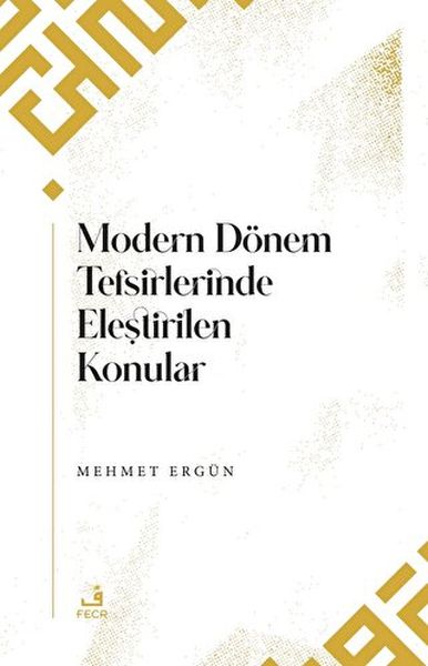 modern-donem-tefsirlerinde-elestirilen-konular