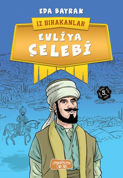 iz-birakanlar-evliya-celebi