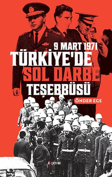 9-mart-1971-turkiye-de-sol-darbe-tesebbusu