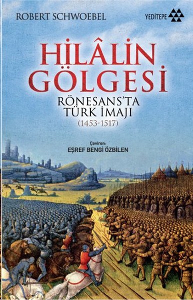 hilalin-golgesi-ronesansta-turk-imaji-1453-1517