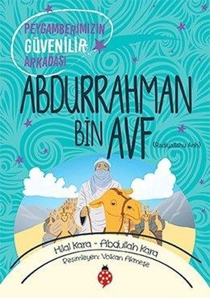 abdurrahman-bin-avf-peygamberimizin-guvenilir-arkadasi