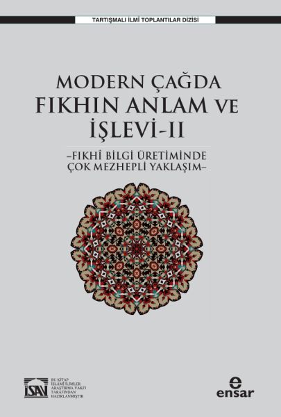 modern-cagda-fikhin-anlam-ve-islevi-ii-fikhi-bilgi-uretiminde-cok-mezhepli-yaklasim