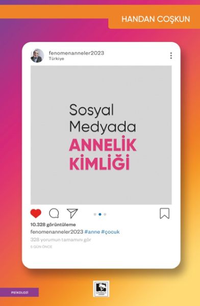 sosyal-medyada-annelik-kimligi