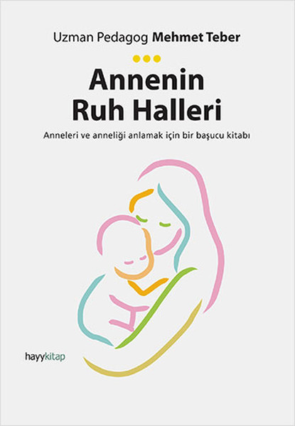 annenin-ruh-halleri