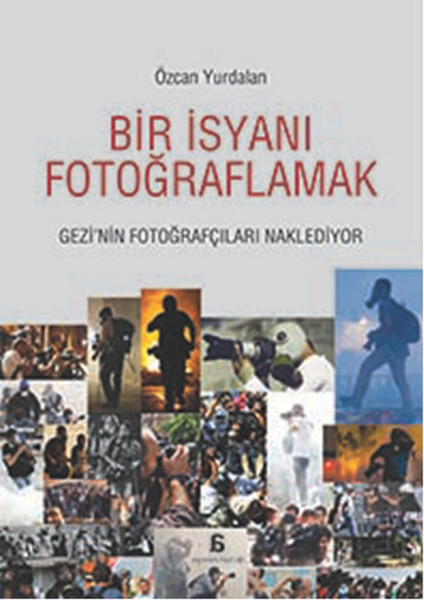 bir-isyani-fotograflamak