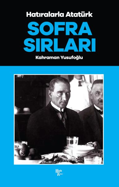 sofra-sirlari-hatiralarla-ataturk