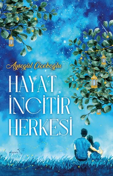 hayat-incitir-herkesi