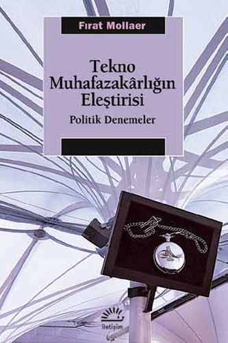 tekno-muhafazakarligin-elestirisi