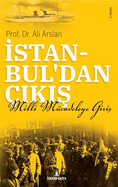 istanbul-dan-cikis-milli-mucadeleye-giris