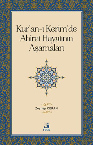 kur-an-i-kerim-de-ahiret-hayatinin-asamalari