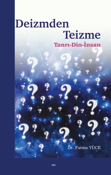 deizmden-teizme-tanri-din-insan