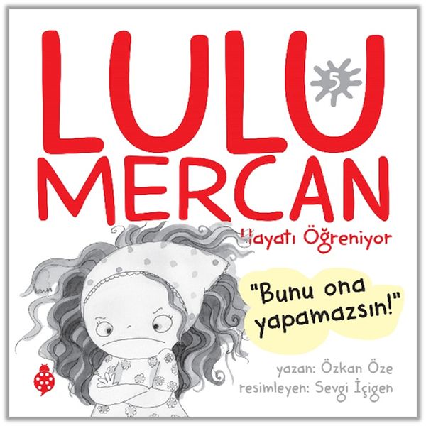 lulu-mercan-hayati-ogreniyor-5-bunu-ona-yapamazsin