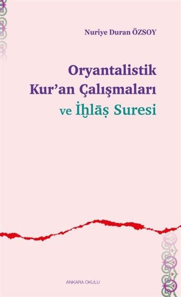 oryantalistik-kur-an-calismalari-ve-ihlas-suresi