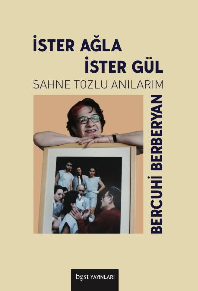 ister-agla-ister-gul-sahne-tozlu-anilarim-219868