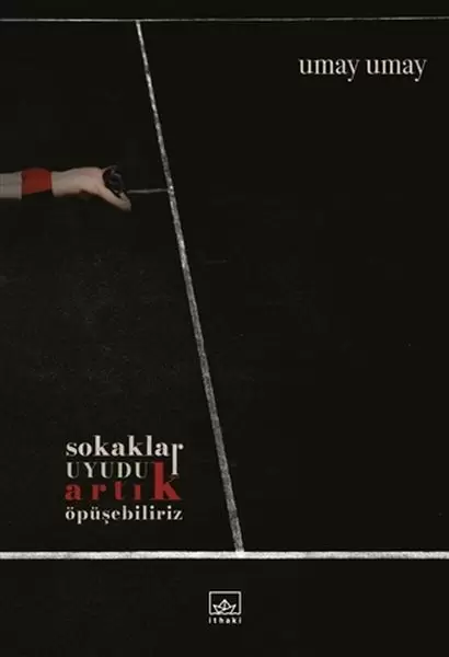 sokaklar-uyudu-artik-opusebiliriz