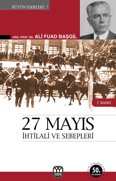 27-mayis-ihtilali-ve-sebeplerigorup-yasadiklarim