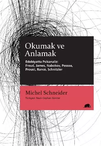 okumak-ve-anlamak-edebiyatta-psikanaliz-freud-james-nabokov-pessoa-proust-rance-schnitzler