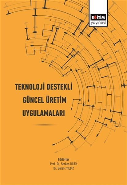 teknoloji-destekli-guncel-uretim-uygulamalari