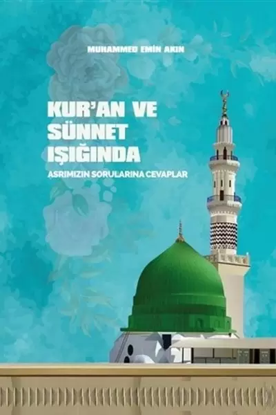 kur-an-ve-sunnet-isiginda-asrimizin-sorularina-cevaplar-218061
