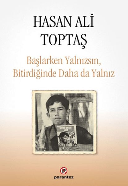 baslarken-yalnizsin-bitirdiginde-daha-da-yalniz