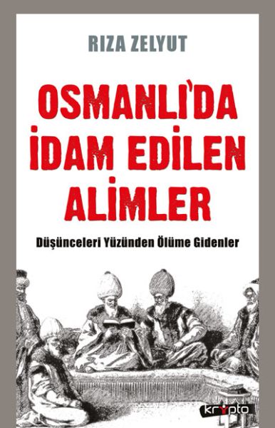 osmanli-da-idam-edilen-alimler