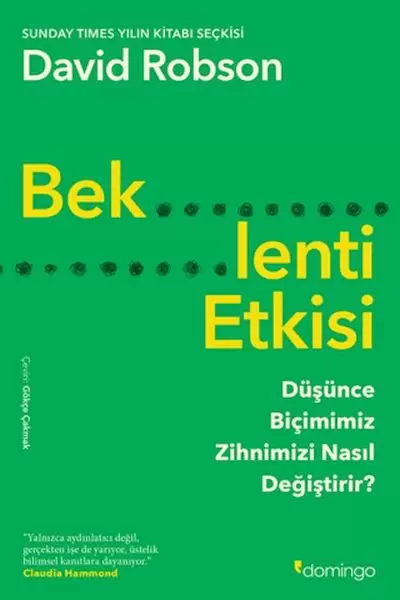 beklenti-etkisi-dusunce-bicimimiz-zihnimizi-nasil-degistirir