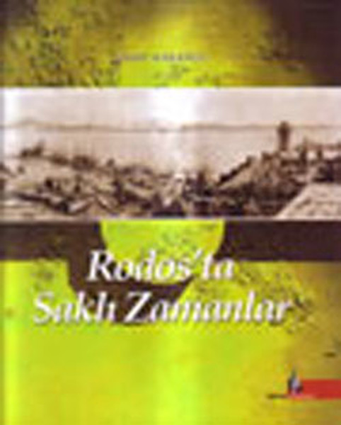 rodos-ta-sakli-zamanlar