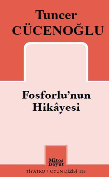 fosforlu-nun-hikayesi