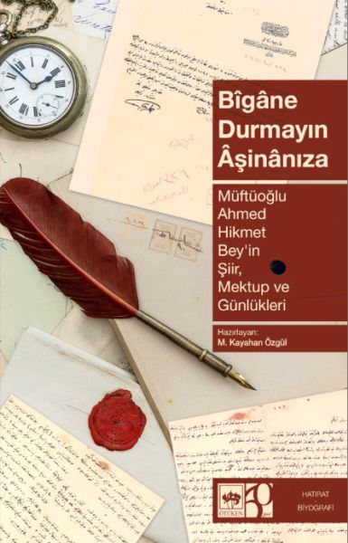 bigane-durmayin-âsinaniza